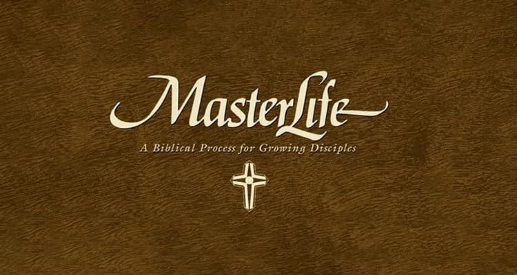 MasterLife: a biblical process for growing disciples